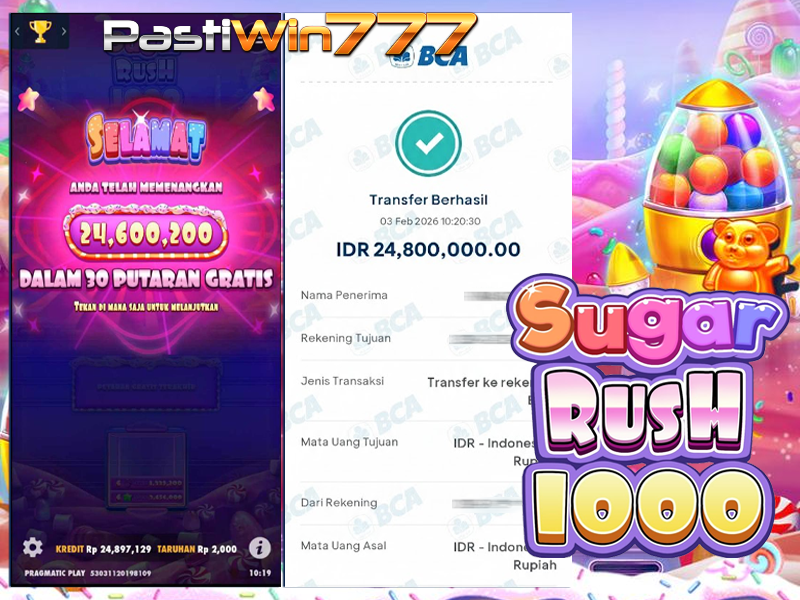 BUKTI JP BESAR MEMBER PASTIWIN777 – SUGAR RUSH 1000 – PRAGMATIC PLAY